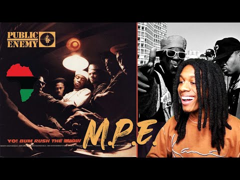 FIRST TIME HEARING Public Enemy - M.P.E. REACTION