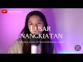 LUSAR NANGKIATAN MESTON INDUT AMBIKI ABBY SUEHAIVEEY COVER VERSION