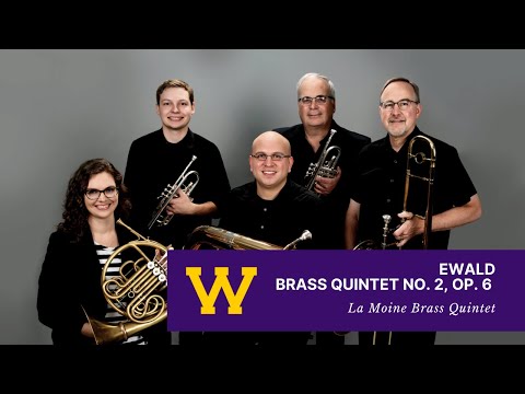 Ewald Brass Quintet No. 2, Opus 6 (La Moine Brass Quintet)