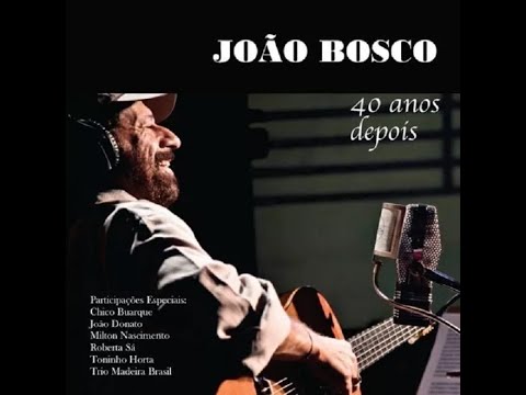João Bosco | Jimbo no jazz (João Bosco e Nei Lopes) | Álbum '40 anos depois'