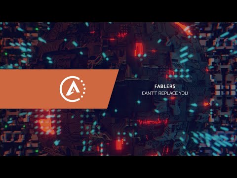 Fablers, .anverse & Yoba ft. Philipp Reise - Can't Replace You
