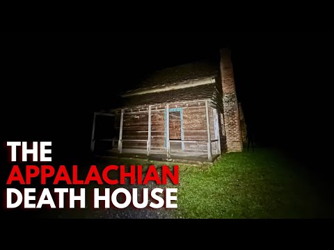 The Cades Cove DEATH HOUSE | Terrifying Appalachian Cabin