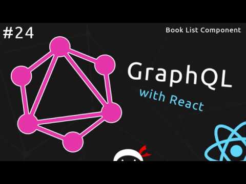 GraphQL Tutorial #24 - Book List Component