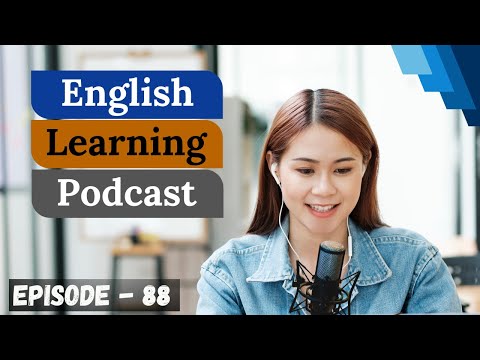 Learn English Easily & Quickly With Podcast Conversation Episode 88 | Intermediate Level