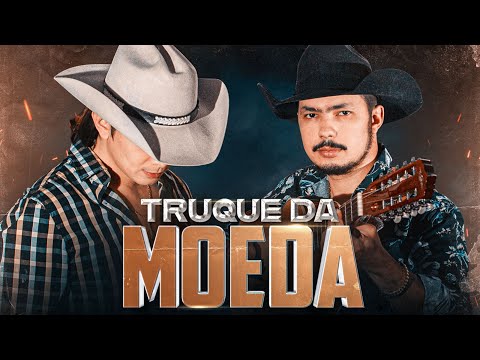 Mayck e Lyan - Truque Da Moeda