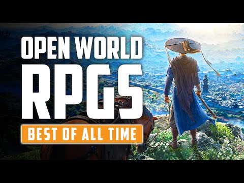Top 25 Best Open World RPG Games of All Time That You Should Play in 2026 (NEW UPDATE)