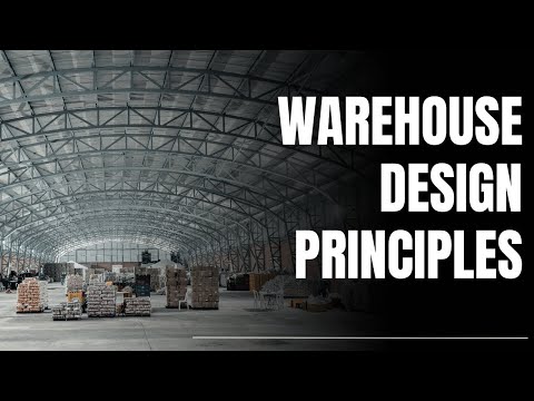 Warehouse Design Principles | Warehouse Design and Layout | How to Design Warehouse Layout