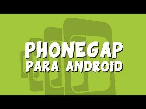 Tutorial de PhoneGap para Android | Cursos Platzi