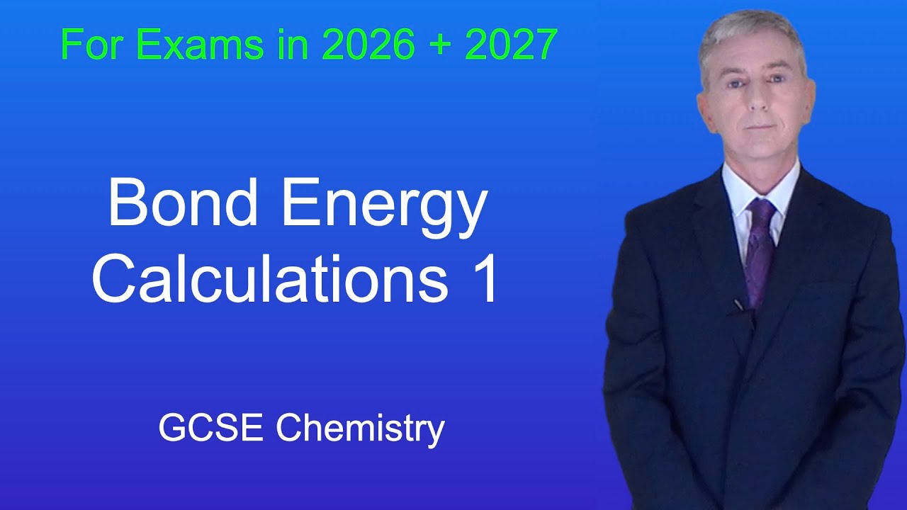 GCSE Chemistry Revision "Bond Energy Calculations"