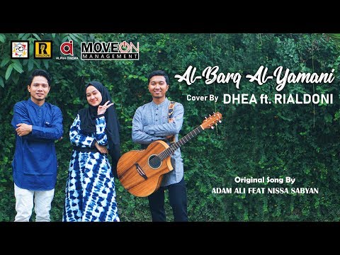 AL BARQ AL YAMANI - SABYAN Ft ADAM ALI (cover by DHEA Ft. RIALDONI)