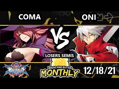 Bread and Butter 25 Losers Semis - Coma (Nine) Vs. Oni (Ragna) BlazBlue: Central Fiction