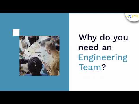 Why do you need an Engineering Team?