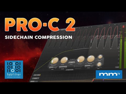 MMTV: FabFilter Pro•C 2 - Advanced Sidechain Compression | Kevin Ochoa