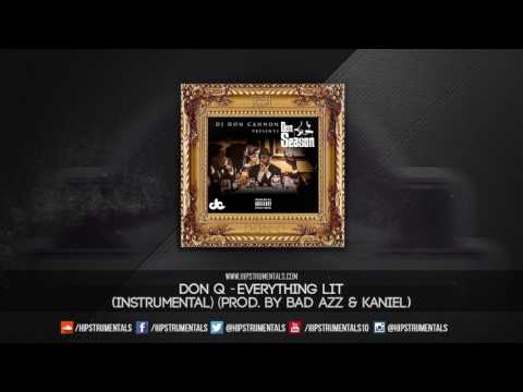 Don Q - Everything Lit [Instrumental] (Prod. By Bad Azz & Kaniel) + DL via @Hipstrumentals