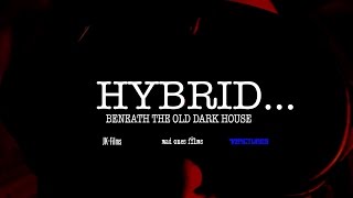 Hybrid (2016) Video