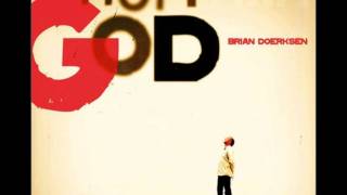 Brian Doerksen - Holy God