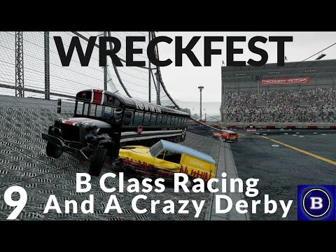 Our First B Class Races -Wreckfest Career Mode Part 9