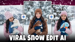 VIRAL SNOW EDIT AI 2025: Google Gemini Prompts for Girls | Trending Winter Photos & 3D Effects!