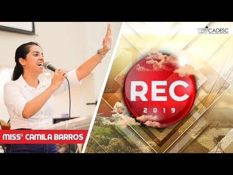 REC 2019 - Miss. Camila Barros