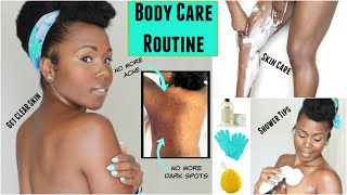 My  Body Care Routine || No More Body Acne & Scars || Showering, Vagina Care & Hair Removal