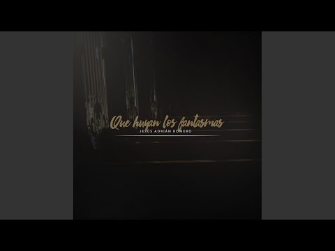 Que Huyan los Fantasmas