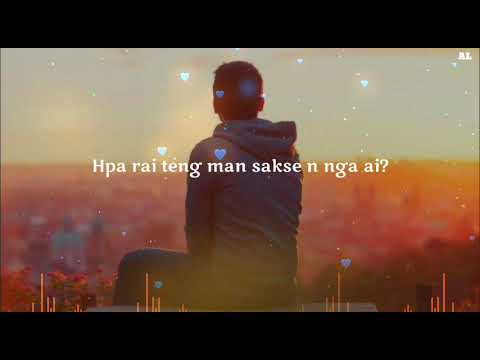 Nang n hkrak ai|Maran Seng Naw|Lyrics