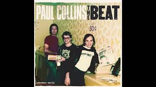 Paul Collins Beat - Another World