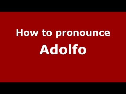 How to pronounce Adolfo (Colombian Spanish/Colombia)  - PronounceNames.com