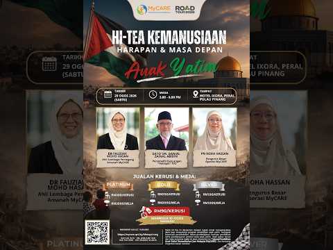 🔴 [LIVE] Hi-Tea Kemanusiaan: Harapan & Masa Depan Anak Yatim | MyCARE Road Tour 2026
