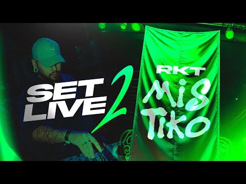 SET LIVE #2 RKT MISTIKO (@ElCaserioTV)
