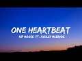 Kip Moore - One Heartbeat (lyrics) ft. Ashley McBryde