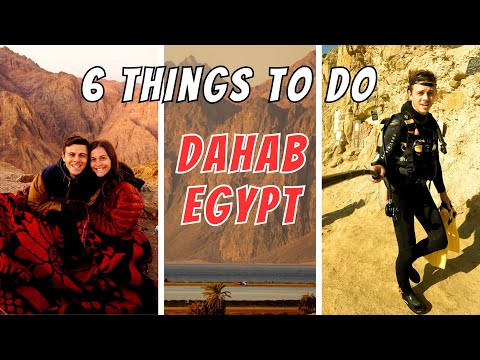 6 Things To Do in Dahab, Egypt | Watch BEFORE You Go!