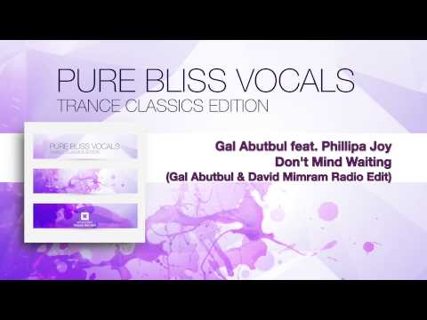 Gal Abutbul feat. Phillipa Joy - Don't Mind Waiting (Gal Abutbul & David Mimram Radio Edit)