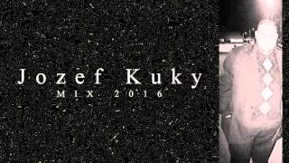 Jozef Kuky - Mix 2016