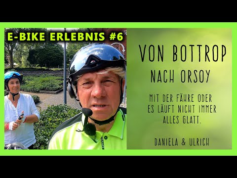 E-Biketour von Bottrop nach Orsoy mit der Fähre oder Es läuft nicht immer alles glatt!
