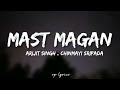 🎤Arijit Singh , Chinmayi Sripada - Mast Magan Full Lyrics Song | 2 State |Arjun Kapoor ,Alia Bhatt|