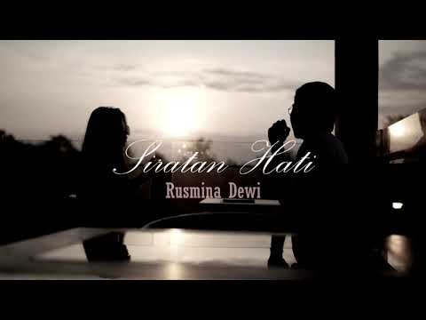 SIRATAN HATI - RUSMINA DEWI ( OFFICIAL MUSIC LIRYCS )