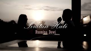 Download lagu SIRATAN HATI RUSMINA DEWI... mp3