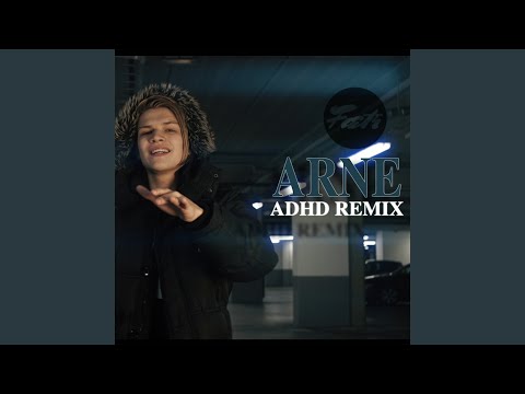 Arne (ADHD Remix)