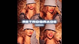 Retrograde (Demo Version) - Dinah Jane