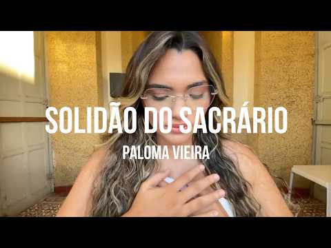 Solidão Do Sacrário - Padre Manoel Gerdiane