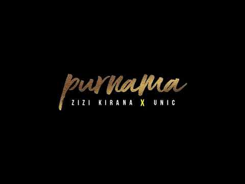 ZIZI KIRANA X UNIC - PURNAMA