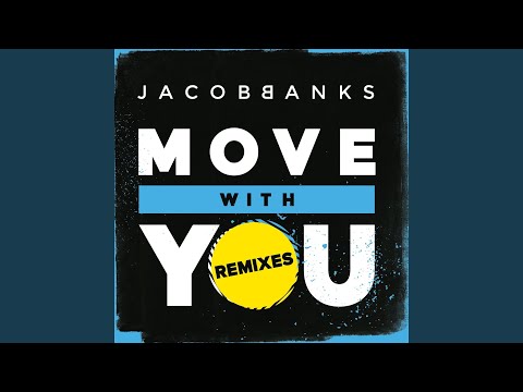 Move with You (Rap Remix feat. Stormzy & Wretch 32)