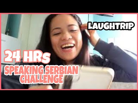 24 HOURS CHALLENGE SPEAKING AND READING SERBIAN WORDS