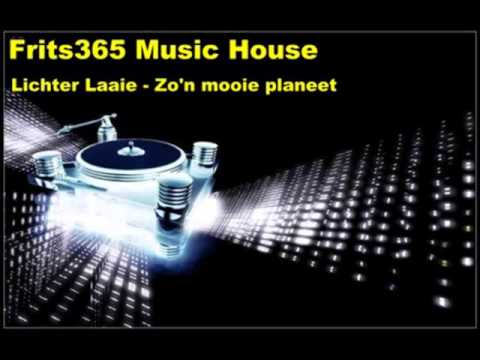 Lichter Laaie - Zo'n mooie planeet