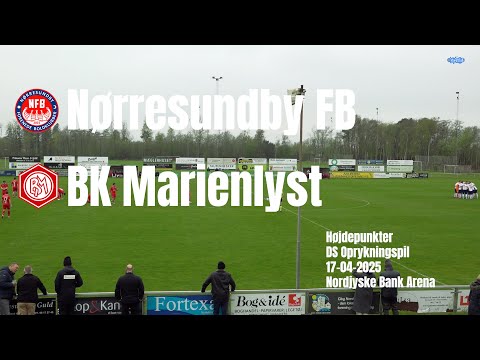 Nørresundby FB - BK Marienlyst - Højdepunkter 17/4-2025