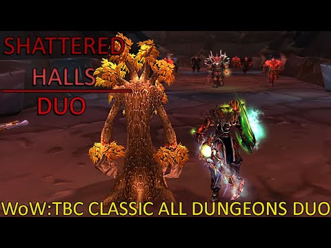 Shattered Halls 2-Man/Duo [Warrior Druid PvE Duo] [World of Warcraft TBC Classic All Dungeons Duo]