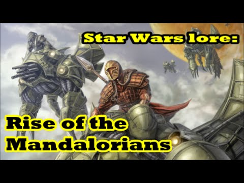 Star wars lore: Rise of the Mandalorians