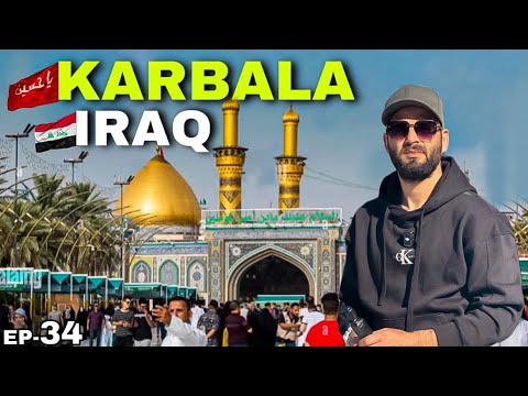 Karbala The Holy Place || India To Iraq On Motorcycle || Ramadan || Episode 34 || The Umar