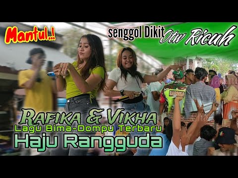 lagu bima terbaru - Haju Ra ngguda - Vikha feat Fika